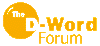 The D-Word Forum